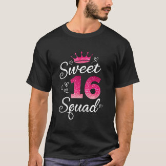 Sweet 16 Squad 16th Birthday Funny School BDay Sw T-Shirt
