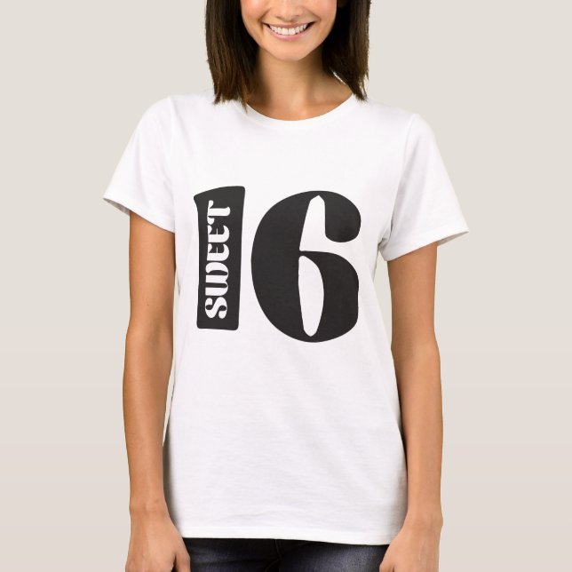 Sweet 16 T-Shirt (Front)