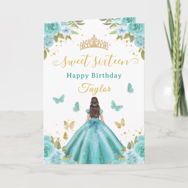 Sweet 16 Turquoise Princess Brunette Girl Card (Front)