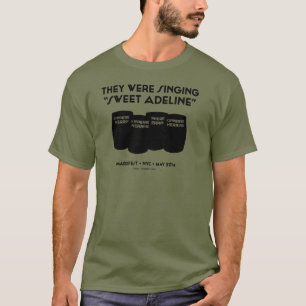"Sweet Adeline" Unisex Tee (Fatigue Green)
