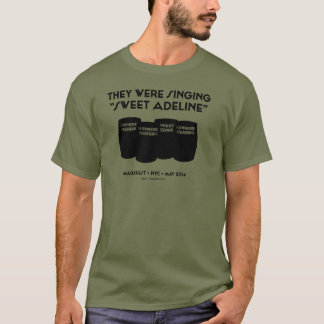 "Sweet Adeline" Unisex Tee (Fatigue Green)