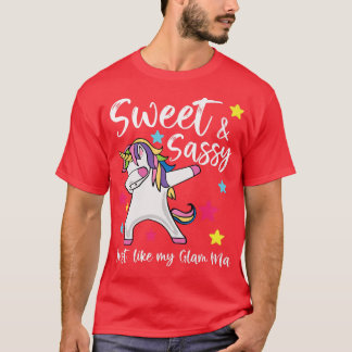 Sweet and Sassy Just Like My Glam Ma Grandma Daugh T-Shirt