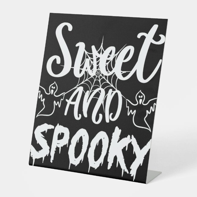 Sweet and spooky pedestal sign (Front)