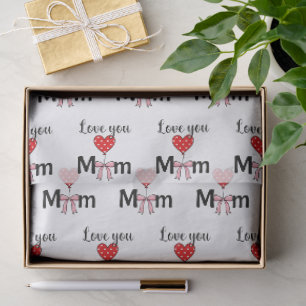 Sweet and stylish “Love You Mom” Tissue Paper