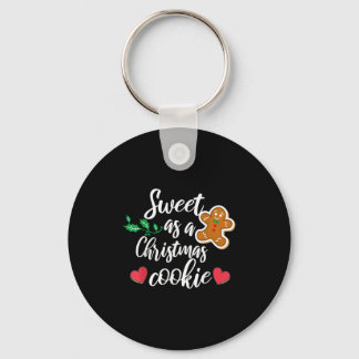 Sweet As A Christmas Cookie - Biscuit, Christmas C Key Ring