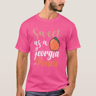 Sweet As A Georgia Peach Peach State Southern Geor T-Shirt