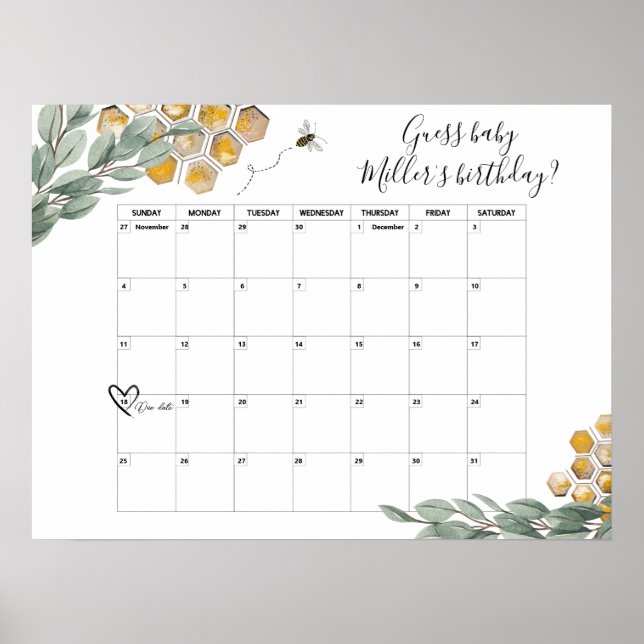 Sweet as can Bee Eucalyptus Shower Due Date Guess  Poster (Front)