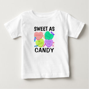 Sweet As Candy Valentine's Day Baby T-Shirt