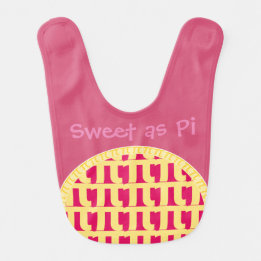 "Sweet as Pi" - Bib for Brainiac Babies