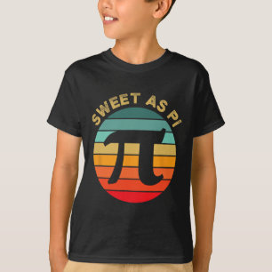 Sweet As Pi Day 2025 Funny Math Teacher Joke 3.14 T-Shirt