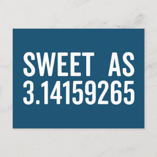 Sweet As Pi Funny Quote Postcard