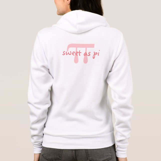 Sweet as Pi Pink Math Geek Hoodie (Back)