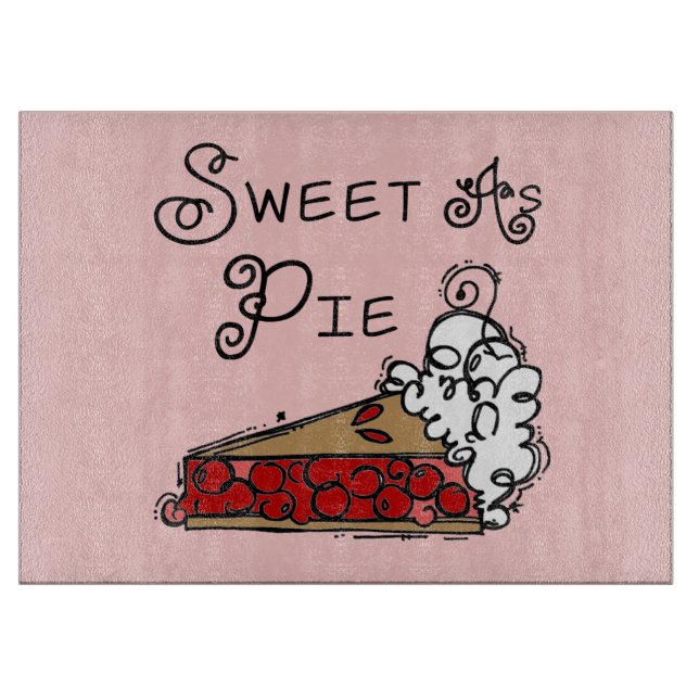Sweet as Pie Cutting Board (Front)