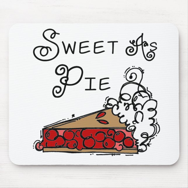 Sweet as Pie Mouse Mat (Front)