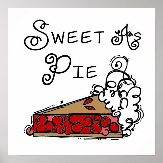 Sweet as Pie Poster (Front)