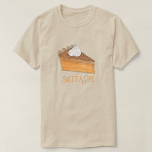 Sweet As Pie Sweet Potato Pie Holiday Dessert T-Shirt