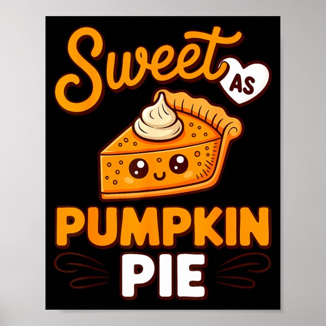 Sweet As Pumpkin E Shirt Adult Kids Men Women Than Poster (Front)