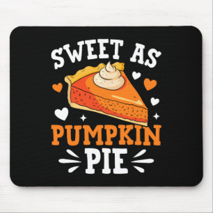 Sweet As Pumpkin Pie Mouse Mat