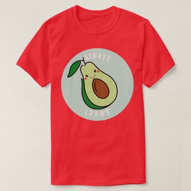 Sweet Avocado 15 T-Shirt (Design Front)