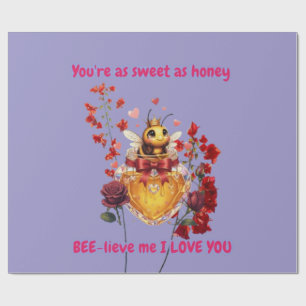 Sweet BEE mine-BEE lieve me i love you Wrapping Paper