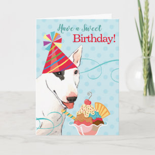 Sweet Birthday Bull Terrier Card