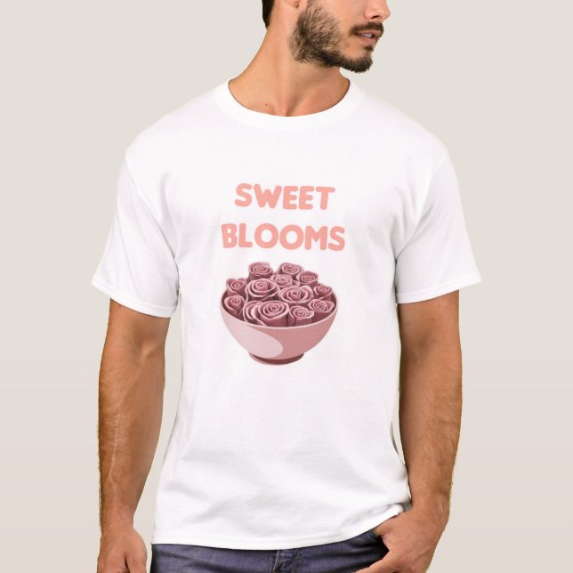 Sweet Blooms T-Shirt (Front)