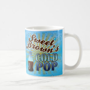 Sweet Brown's Cold Pop Coffee Mug