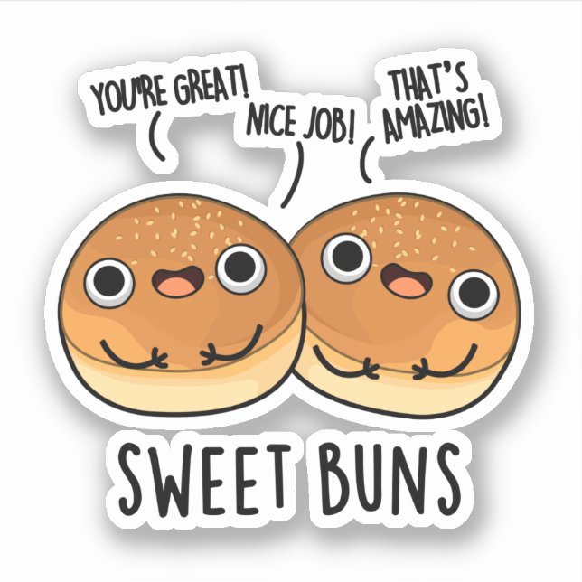 Sweet Buns Funny Baking Pun  (Front)