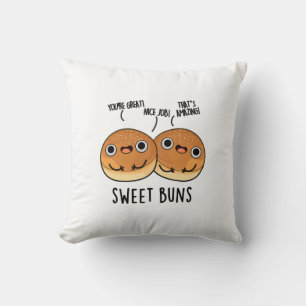 Sweet Buns Funny Baking Pun Cushion