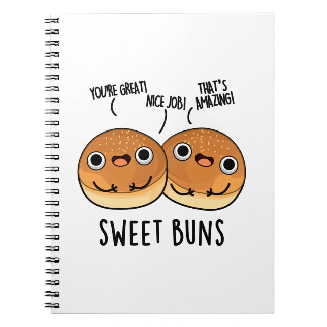 Sweet Buns Funny Baking Pun  Notebook (Front)