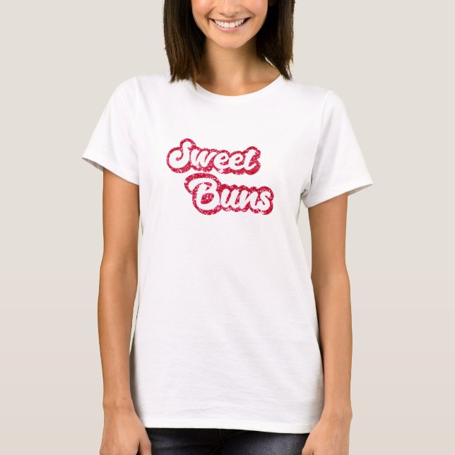 Sweet Buns T-Shirt - Funny Adorable Graphic Tee (Front)