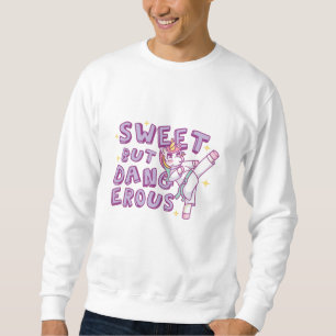 Sweet but dangerous Karate Unicorn Sweatshirt