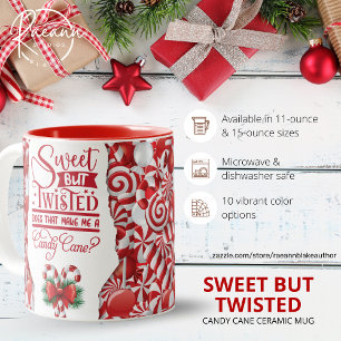 Sweet but Twisted Candy Cane Ceramic Mug