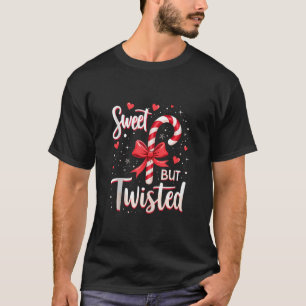 Sweet But Twisted Candy Cane Christmas Xmas Adult T-Shirt