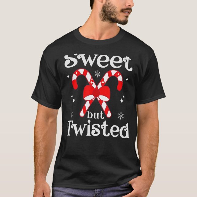 Sweet But Twisted Candy Cane Funny Christmas T-Shirt (Front)