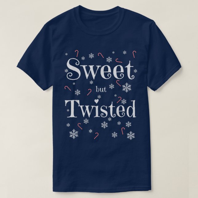 Sweet But Twisted Christmas Funny Candy Cane Xmas1 T-Shirt (Design Front)