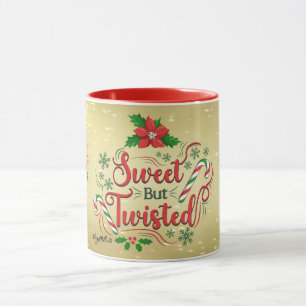 Sweet But Twisted Christmas Mug