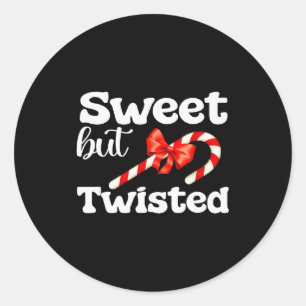 Sweet But Twisted Funny Candy Cane Christmas For M Classic Round Sticker