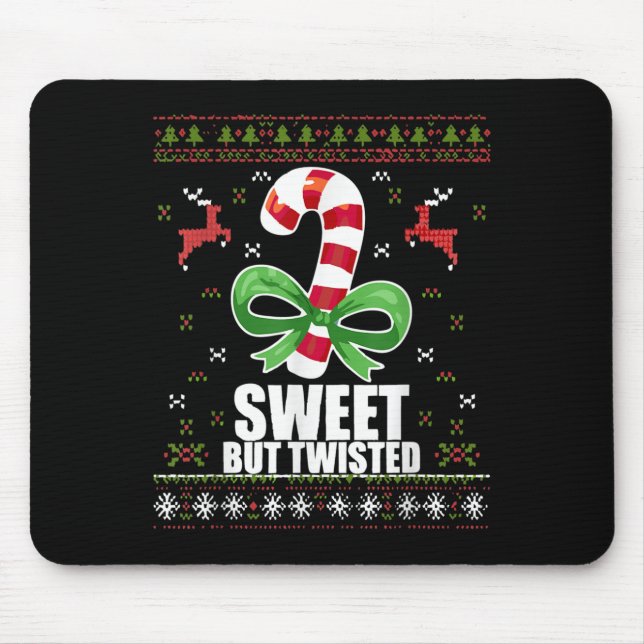 Sweet But Twisted Funny Candy Cane Ugly Christmas  Mouse Mat (Front)
