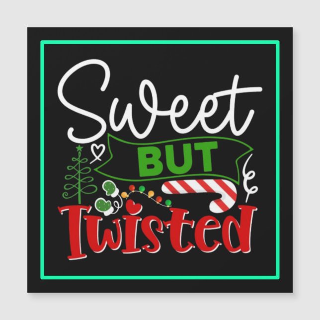 Sweet But Twisted Funny Christmas (Front)