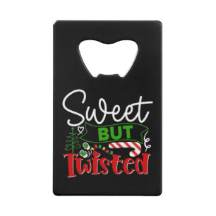 Sweet But Twisted Funny Christmas Candy Cane