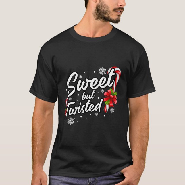 Sweet But Twisted Funny Christmas Candy Cane T-Shirt (Front)