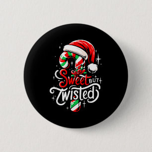 Sweet But Twisted Funny Christmas Candy Cane Xmas 6 Cm Round Badge