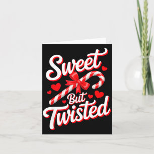 Sweet But Twisted Funny Christmas Candy Cane Xmas  Card