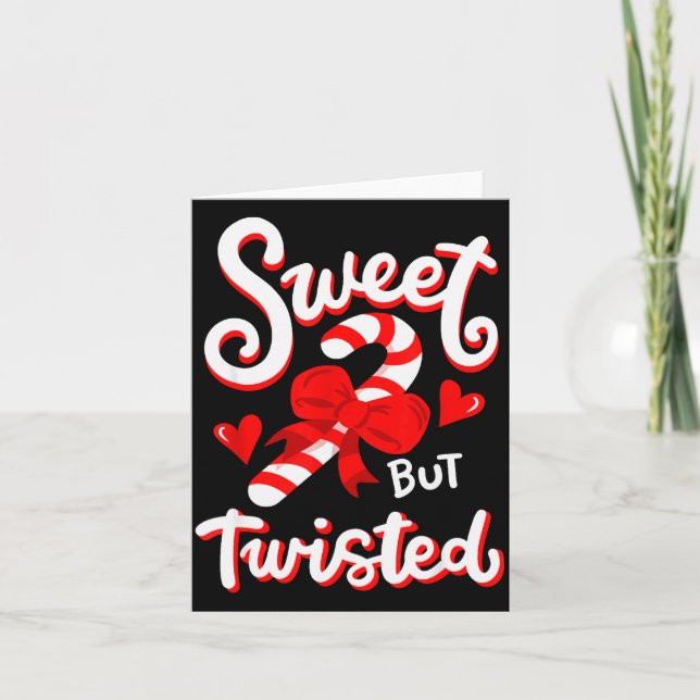 Sweet But Twisted Funny Christmas Candy Cane Xmas  Card (Front)