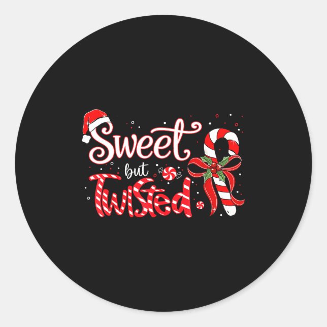 Sweet But Twisted Funny Christmas Candy Cane Xmas  Classic Round Sticker (Front)