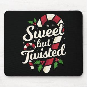 Sweet But Twisted Funny Christmas Candy Cane Xmas Mouse Mat