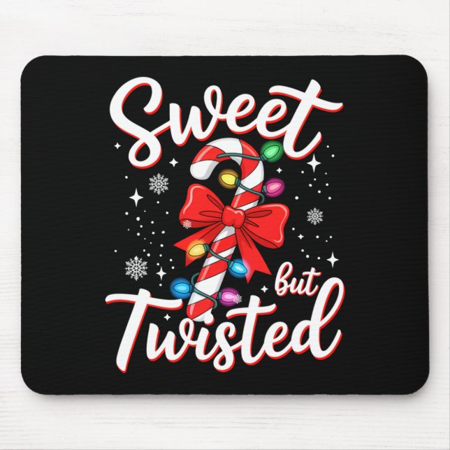 Sweet But Twisted Funny Christmas Candy Cane Xmas  Mouse Mat (Front)
