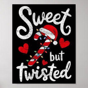Sweet But Twisted Funny Christmas Candy Cane Xmas Poster