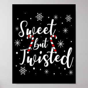 Sweet But Twisted Funny Christmas Candy Cane Xmas Poster